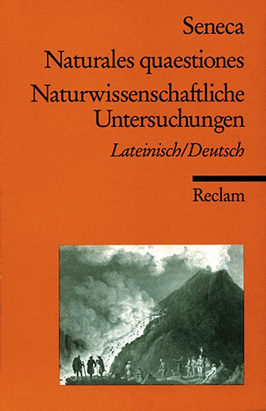 Naturales quaestiones /Naturwissenschaftliche Untersuchungen. Lateinisch/Deutsch