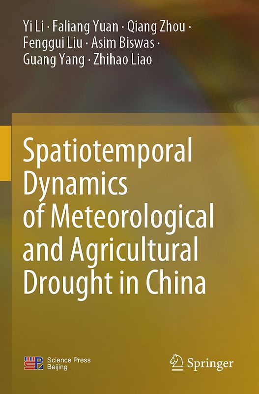 Spatiotemporal Dynamics of Meteorological and Agricultural Drought in China