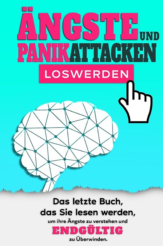 Ängste und Panikattacken loswerden
