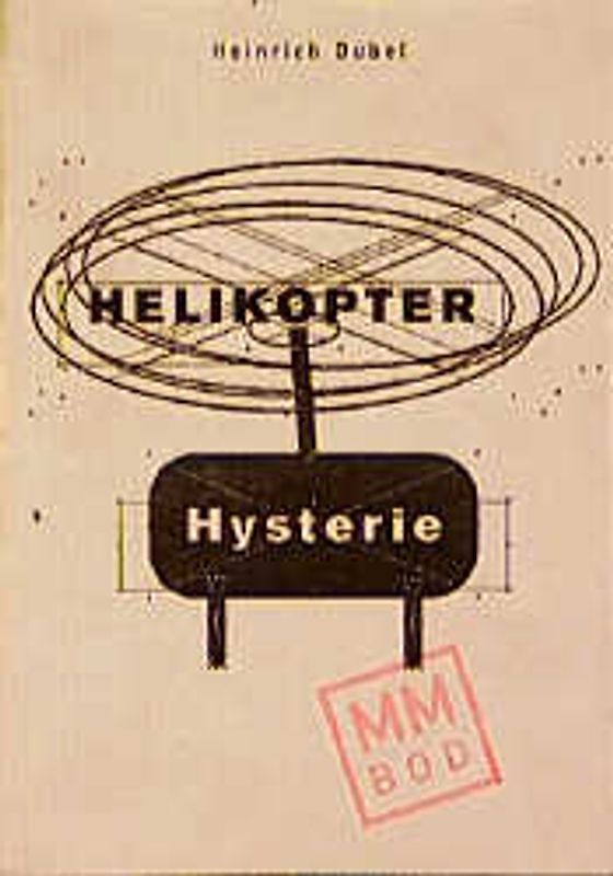 Helikopter Hysterie