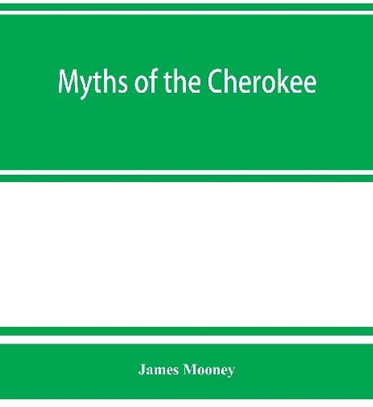 Myths of the Cherokee