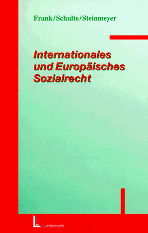 Internationales und Europäisches Sozialrecht