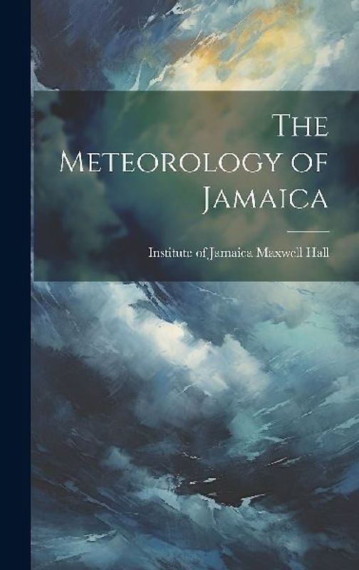 The Meteorology of Jamaica