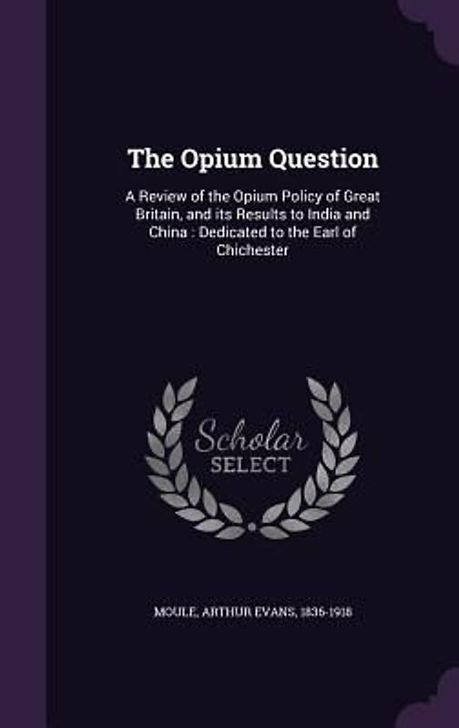 The Opium Question