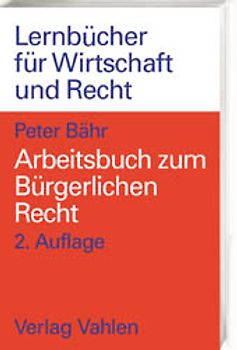 Arbeitsbuch zum Bürgerlichen Recht