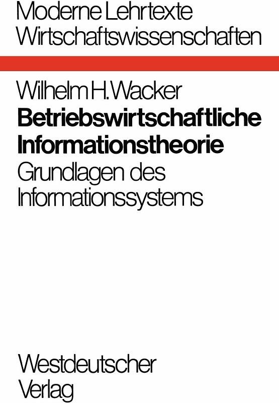 Betriebswirtschaftliche Informationstheorie
