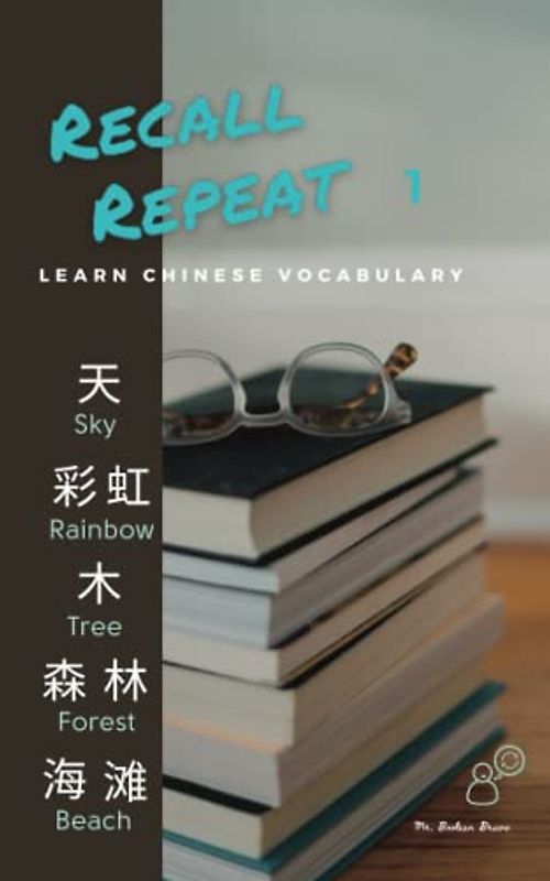 Recall-Repeat 1: Learning Chinese vocabulary