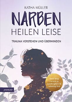 Narben heilen leise