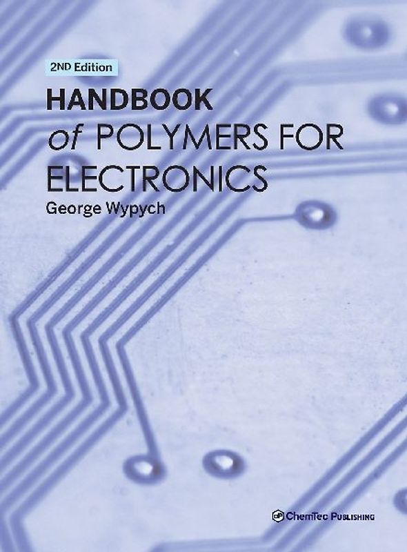 Handbook of Polymers for Electronics