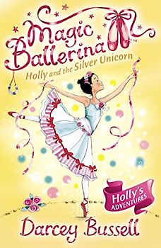 Holly and the Silver Unicorn