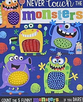 Never Touch the Monsters!