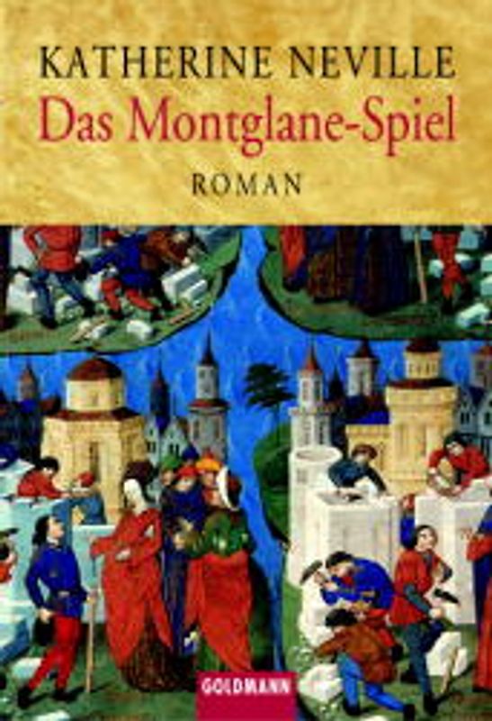 Das Montglane-Spiel. Der Medicus von Saragossa