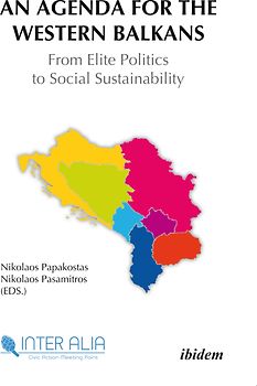 An Agenda for Western Balkans: From Elite Politics to Social Sustainability