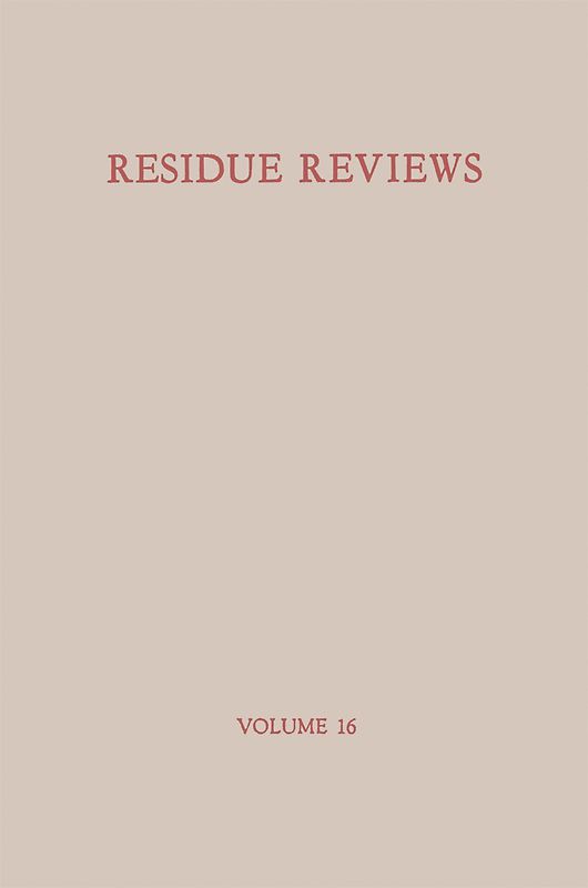 Residue Reviews / Rückstands-Berichte