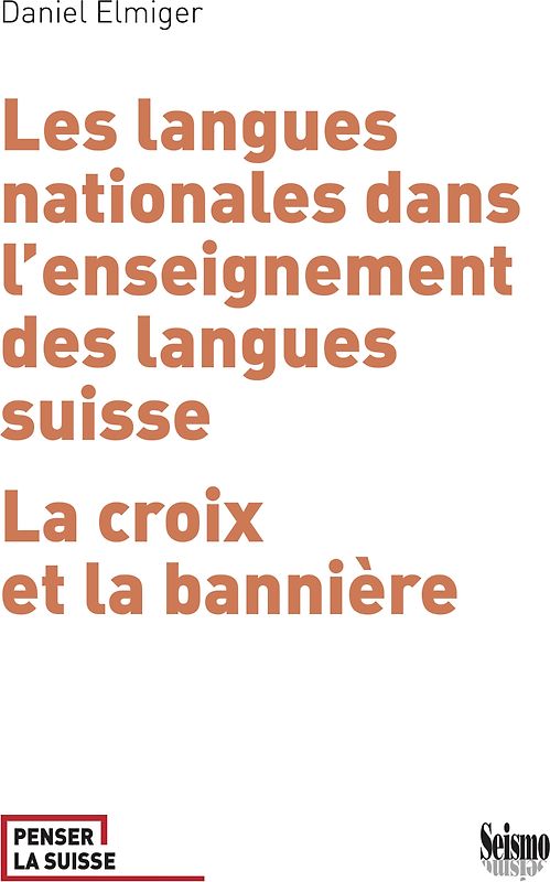 Les langues nationales dans l’enseignement des langues suisse