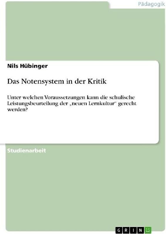 Das Notensystem in der Kritik