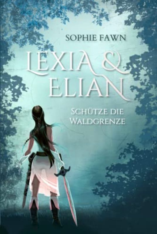 Lexia & Elian: Schütze die Waldgrenze