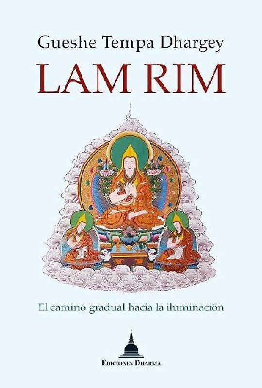 Lam rim, el camino gradual hacia la iluminación