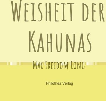 Weisheit der Kahunas