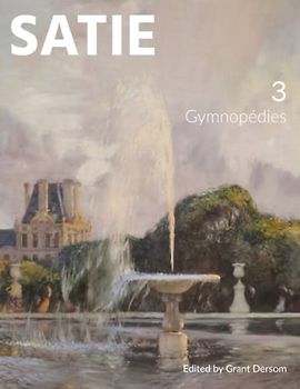 3 Gymnopédies (Zero Page Turns Edition)