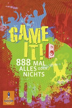 Game It!. 888 mal alles oder nichts