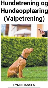 Hundetrening og Hundeopplæring (Valpetrening)