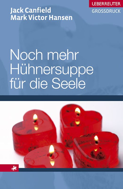Noch mehr Hühnersuppe für die Seele