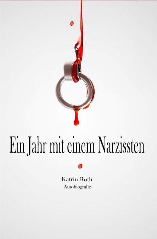 Ein Jahr mit einem Narzissten