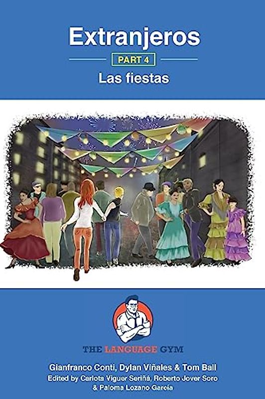 Extranjeros - Part 4 - Las fiestas: Spanish Sentence Builder - Readers