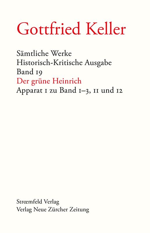Sämtliche Werke. Historisch-Kritische Ausgabe, Band 19 & 20