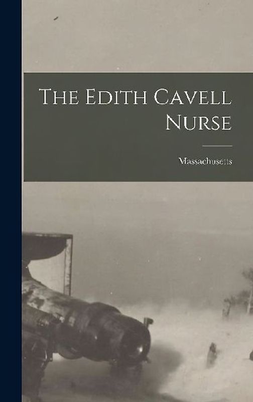 The Edith Cavell Nurse