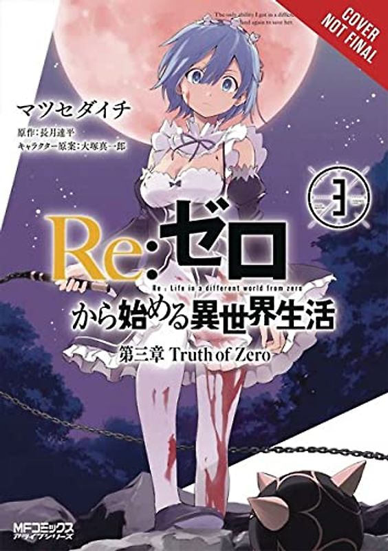 re:Zero Starting Life in Another World, Chapter 3: Truth of Zero, Vol. 3 (Re:ZERO -Starting Life in Another World-, Chapter 3: Truth of Zero Manga, Band 3)