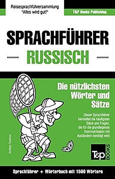 Sprachführer Deutsch-Russisch und Kompaktwörterbuch mit 1500 Wörtern (German Collection, Band 241)