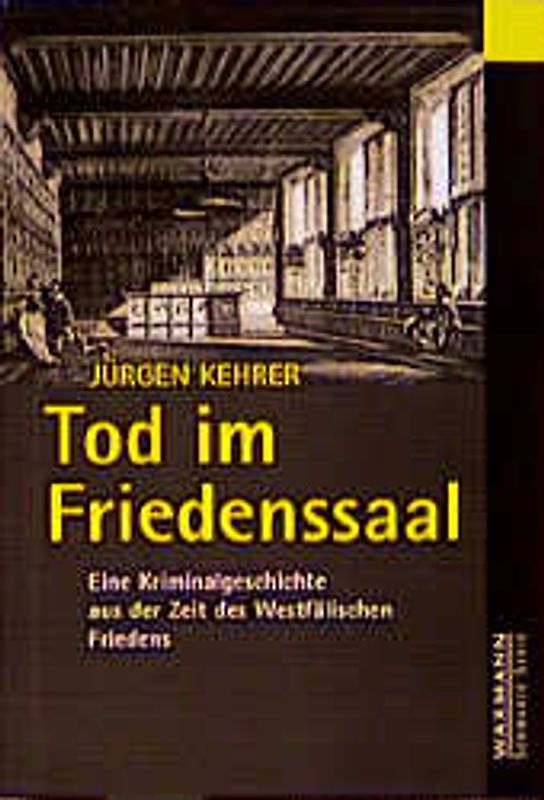 Tod im Friedenssaal