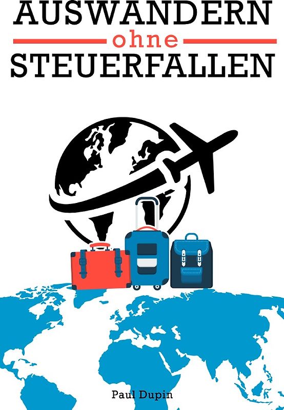 Auswandern ohne Steuerfallen