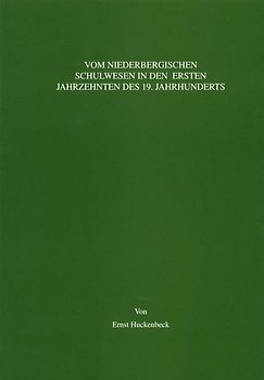 Vom niederbergischen Schulwesen in den ersten Jahrzehnten des 19. Jahrhunderts