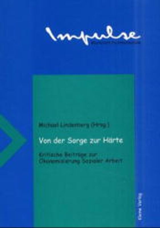 Von der Sorge zur Härte