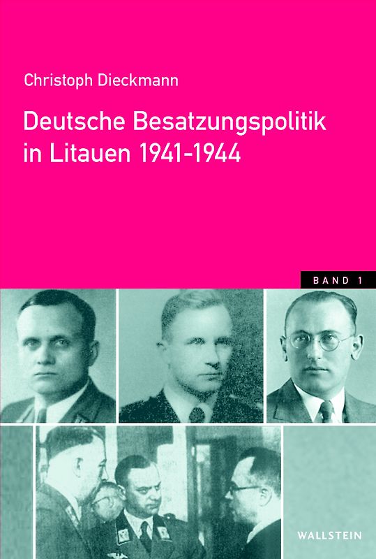 Deutsche Besatzungspolitik in Litauen 1941-1944