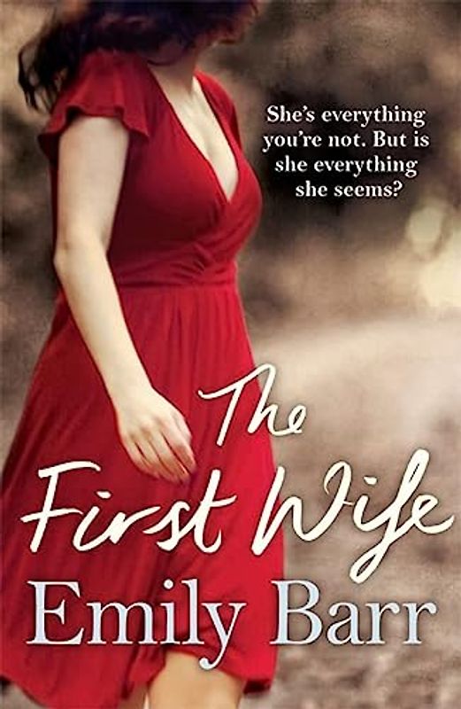 The First Wife - Emily Barr
