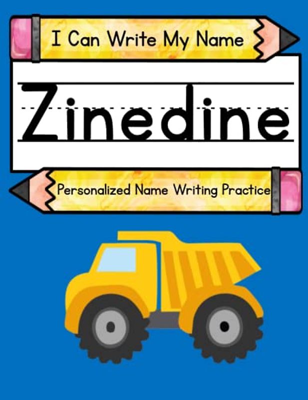 I Can Write My Name: Zinedine: Personalized Name Writing Practice
