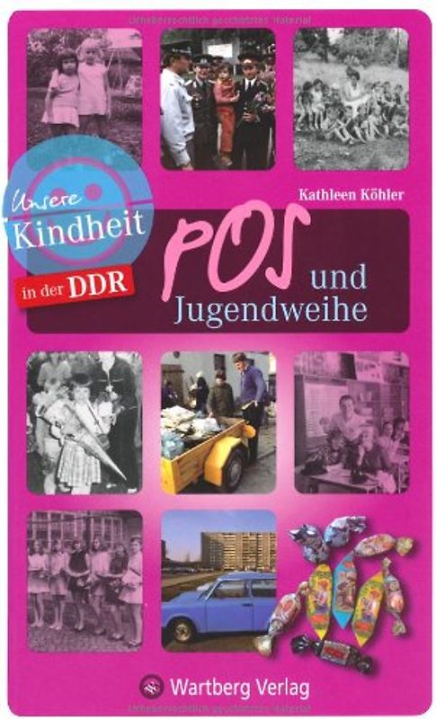 POS und Jugendweihe- Die Welt der Kinder. Band 2