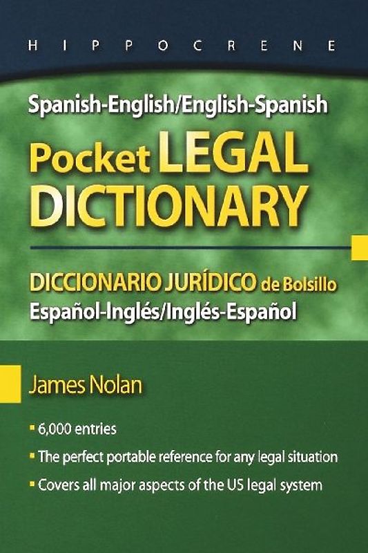 Spanish-English/English-Spanish Pocket Legal Dictionary/Diccionario Juridico de Bolsillo Espanol-Ingles/Ingles-Espanol