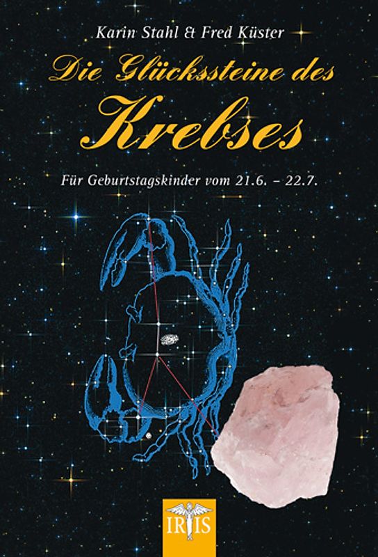 Die Glückssteine des Krebs. Für Geburtstagskinder vom 21.6.-22.7.