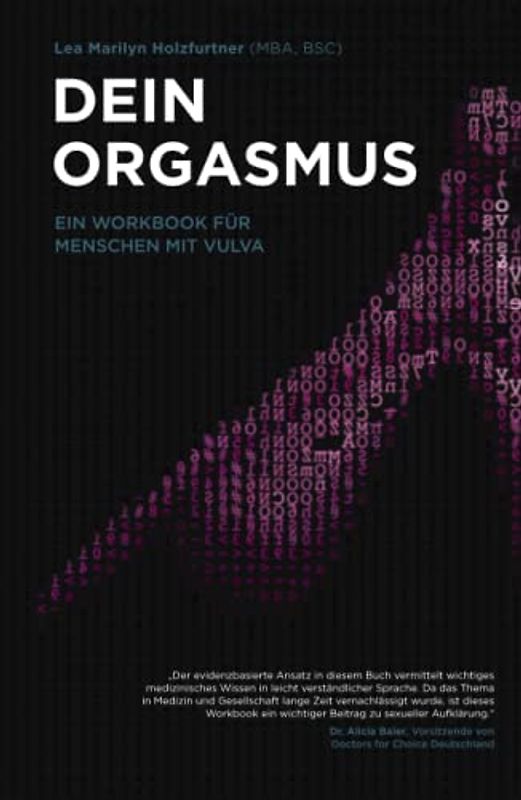 Dein Orgasmus: Ein Workbook für Menschen mit Vulva