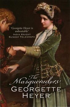 The Masqueradors - Georgette Heyer