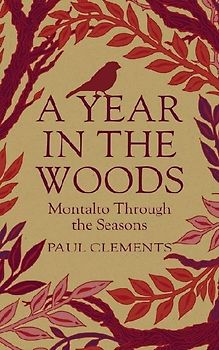 A Year in the Woods