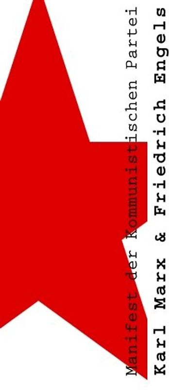 Manifest der Kommunistischen Partei: Das Kommunistische Manifest