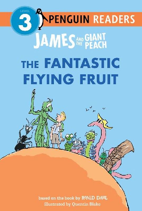 James and the Giant Peach: The Fantastic Flying Fruit