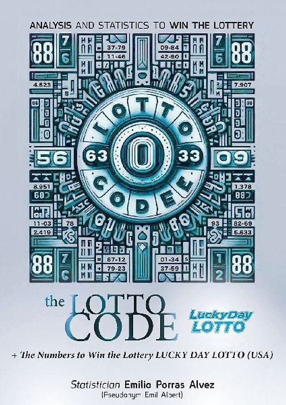 The Lotto Code, Analysis and Statistics to Win the Lottery + The Numbers to Win the Lottery LUCKY DAY LOTTO (USA)