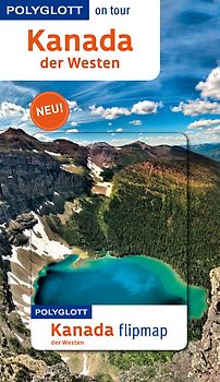 POLYGLOTT on tour Reiseführer Kanada – Der Westen